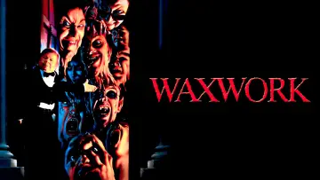 Backdrop to the movie "Waxwork" #670057
