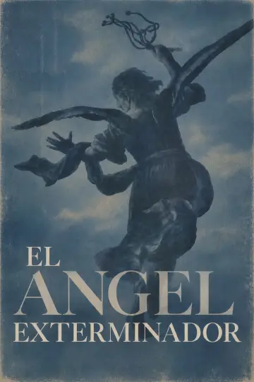 Poster to the movie "The Exterminating Angel" #1805227