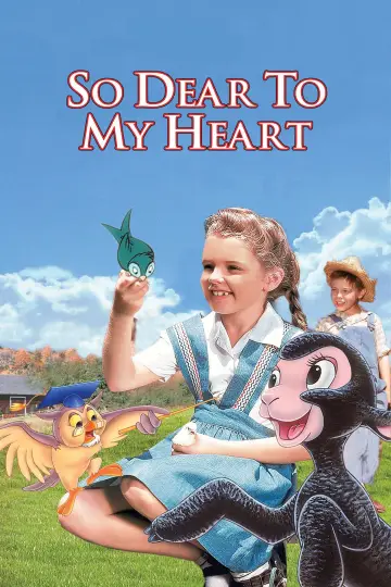 Poster to the movie "So Dear to My Heart" #1019931