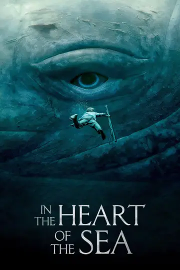 Poster to the movie "In the Heart of the Sea" #1531231