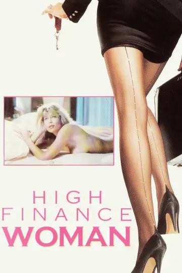 Poster to the movie "High Finance Woman" #1901767
