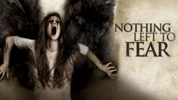 Backdrop to the movie "Nothing Left to Fear" #1063260