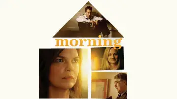 Backdrop to the movie "Morning" #1140925