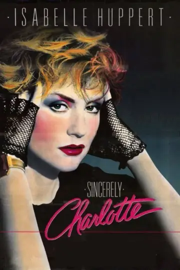 Poster to the movie "Sincerely Charlotte" #1923324