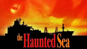 Backdrop to the movie "The Haunted Sea" #1624326