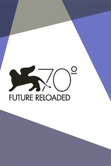 Poster to the movie "Venice 70: Future Reloaded" #1617157