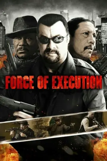 Poster to the movie "Force of Execution" #360655
