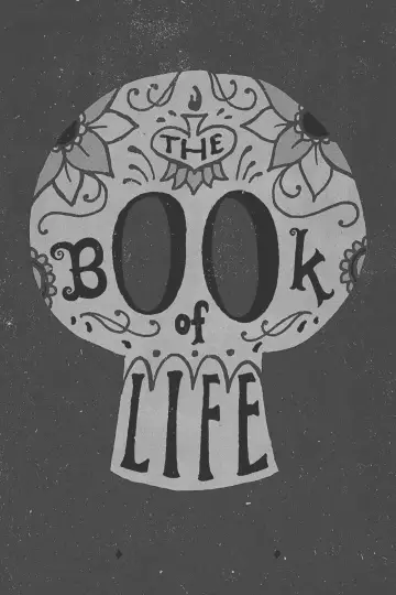 Poster to the movie "The Book of Life" #208075