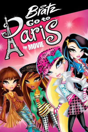 Bratz: Go to Paris Poster