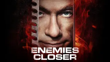Backdrop to the movie "Enemies Closer" #1078180