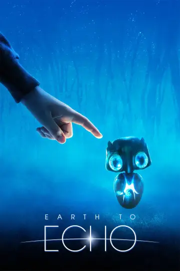 Poster to the movie "Earth to Echo" #1019532