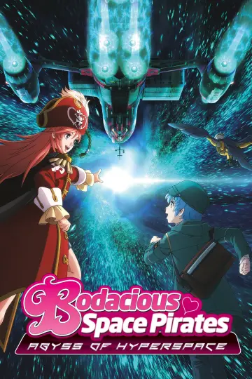 Poster to the movie "Bodacious Space Pirates: Abyss of Hyperspace" #1617814
