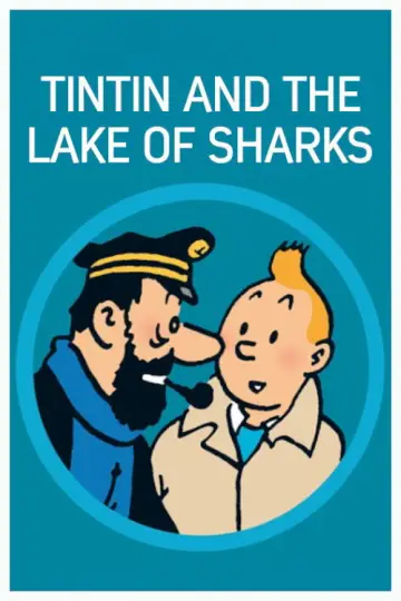 Poster to the movie "Tintin and the Lake of Sharks" #1077947