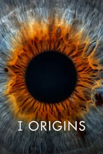 Poster to the movie "I Origins" #1646520