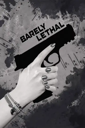 Barely Lethal