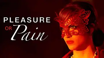 Backdrop to the movie "Pleasure or Pain" #841373