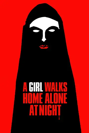Poster to the movie "A Girl Walks Home Alone at Night" #994616