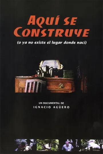 Under Construction (Or The Place Where I Was Born No Longer Exists)