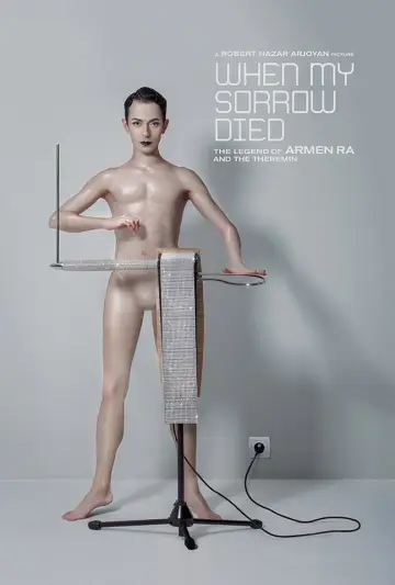 When My Sorrow Died: The Story of Armen Ra and The Theremin Poster