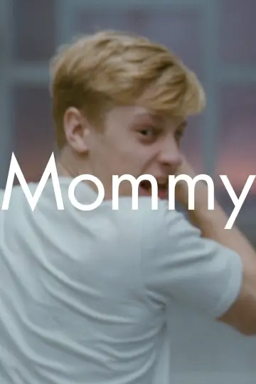 Poster to the movie "Mommy" #749886