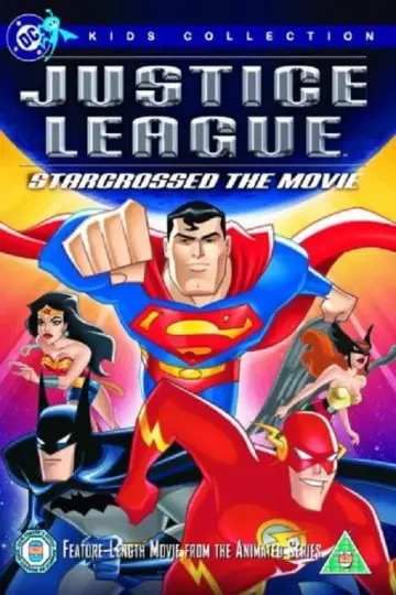 Poster to the movie "Justice League: Starcrossed - The Movie" #1784411
