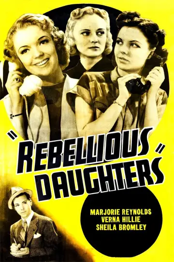 Poster to the movie "Rebellious Daughters" #1135542