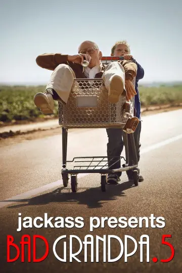 Poster to the movie "Jackass Presents: Bad Grandpa .5" #1034066