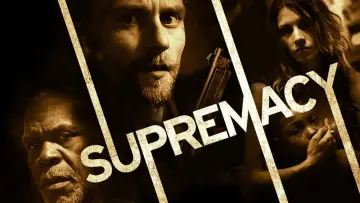 Backdrop to the movie "Supremacy" #738483