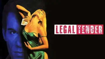 Backdrop to the movie "Legal Tender" #712349