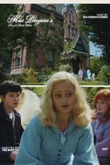 Miss Peregrine's Home for Peculiar Children