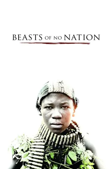 Poster to the movie "Beasts of No Nation" #985781