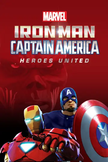 Poster to the movie "Iron Man & Captain America: Heroes United" #1012201