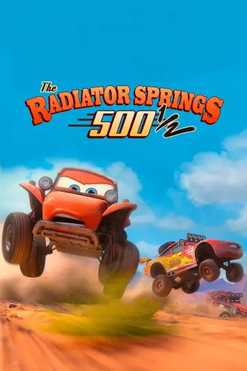 Poster to the movie "The Radiator Springs 500½" #1028808