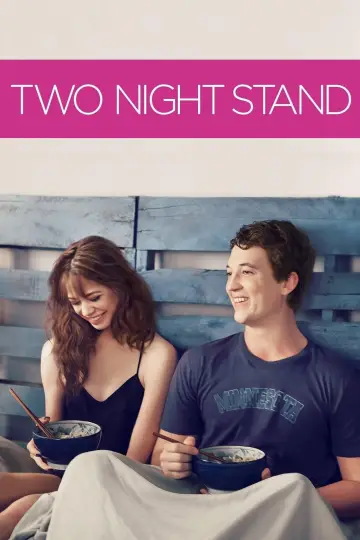 Poster to the movie "Two Night Stand" #999270