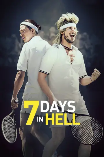 Poster to the movie "7 Days in Hell" #1061405
