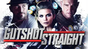Backdrop to the movie "Gutshot Straight" #1869101