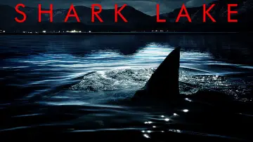 Backdrop to the movie "Shark Lake" #899984