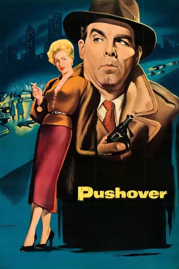 Poster to the movie "Pushover" #666960