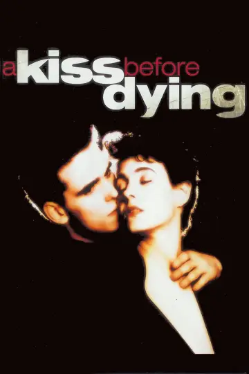Poster to the movie "A Kiss Before Dying" #1110936