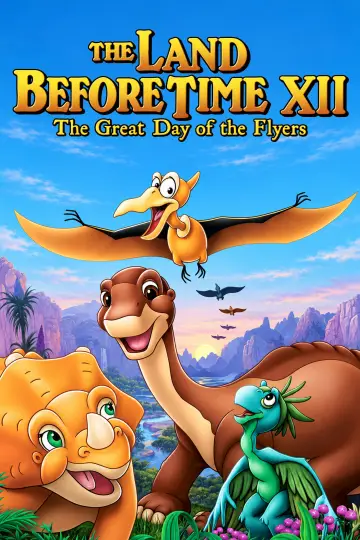 Poster to the movie "The Land Before Time XII: The Great Day of the Flyers" #1633229