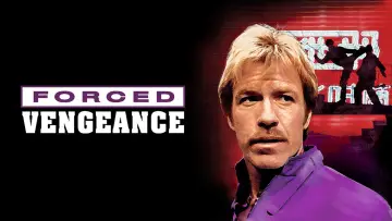 Backdrop to the movie "Forced Vengeance" #1072659