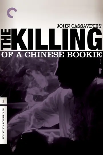 Poster to the movie "The Killing of a Chinese Bookie" #1073718
