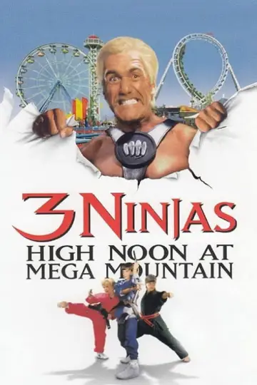 Poster to the movie "3 Ninjas: High Noon at Mega Mountain" #1034910