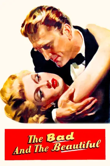 Poster to the movie "The Bad and the Beautiful" #1013262