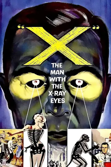 Poster to the movie "X: The Man with the X-Ray Eyes" #1083819