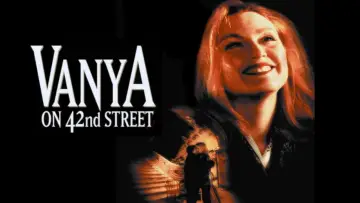 Backdrop to the movie "Vanya on 42nd Street" #1872876