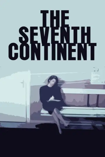 Poster to the movie "The Seventh Continent" #1088870