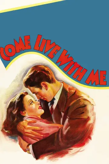 Poster to the movie "Come Live with Me" #981170