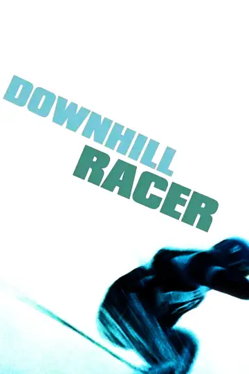 Poster to the movie "Downhill Racer" #1081565
