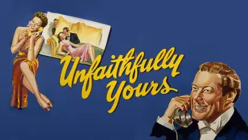 Backdrop to the movie "Unfaithfully Yours" #1192400